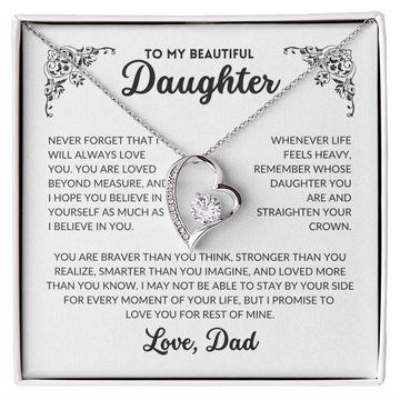 Never Forget That I Will Always Love You -  Daughter Necklace Gift Set
