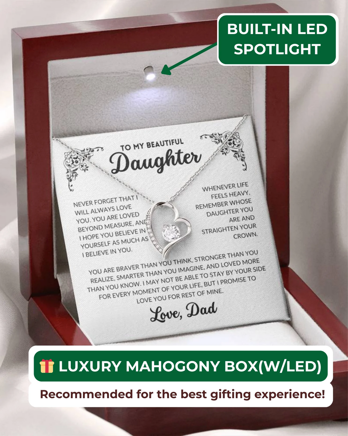 Never Forget That I Will Always Love You -  Daughter Necklace Gift Set