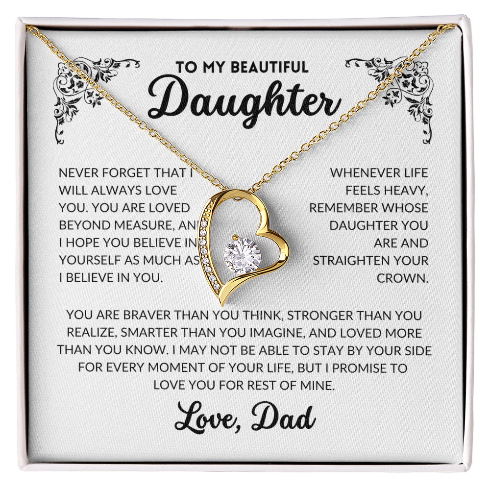 Never Forget That I Will Always Love You -  Daughter Necklace Gift Set