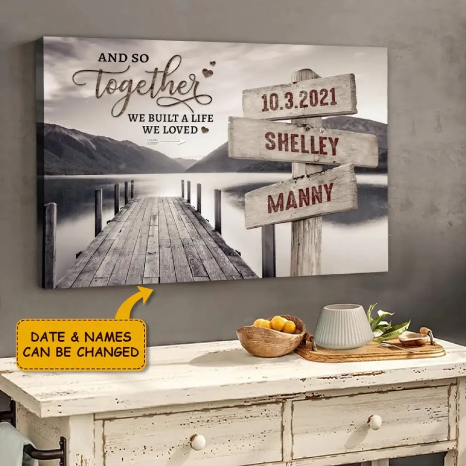 Personalized Canvas Wall Art "And So Together We Built A Life We Loved" Anniversary Gift For Couples, Husband, Wife, Lover, Boyfriend, Girlfriend (1.25")