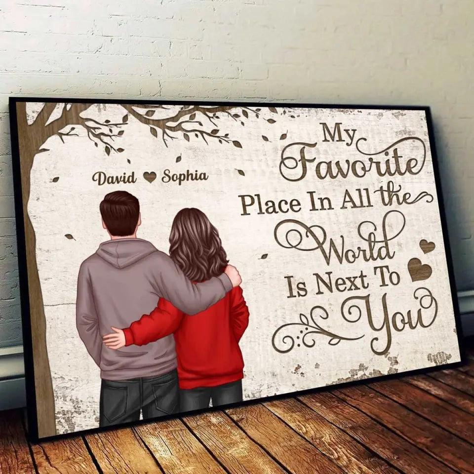 Couple Personalized Custom Horizontal Poster - My Favorite Place In All The World Is Next To You - Gift For Couples, Husband, Wife