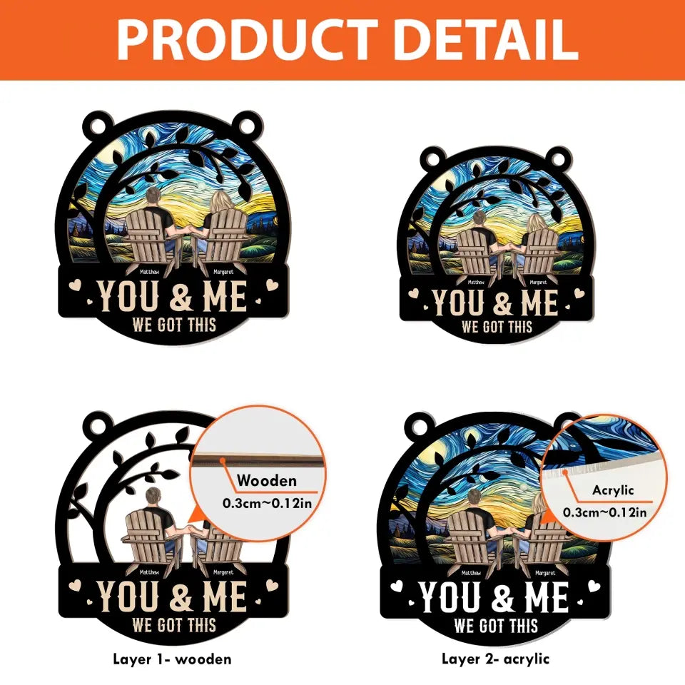 You & Me We Got This Personalized Suncatcher Ornament, Anniversary Gift For Couples