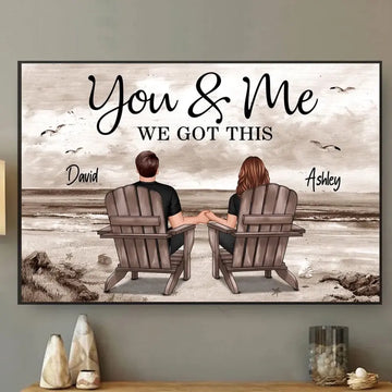 You & Me We Got This - Personalized Poster