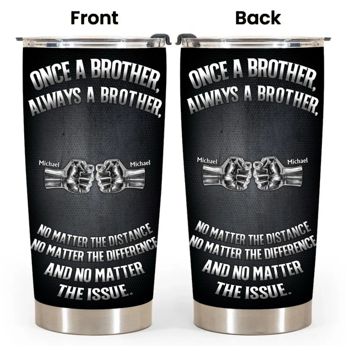 Once A Brother, Always A Brother, No Matter The Distance - Personalized Tumbler Cup