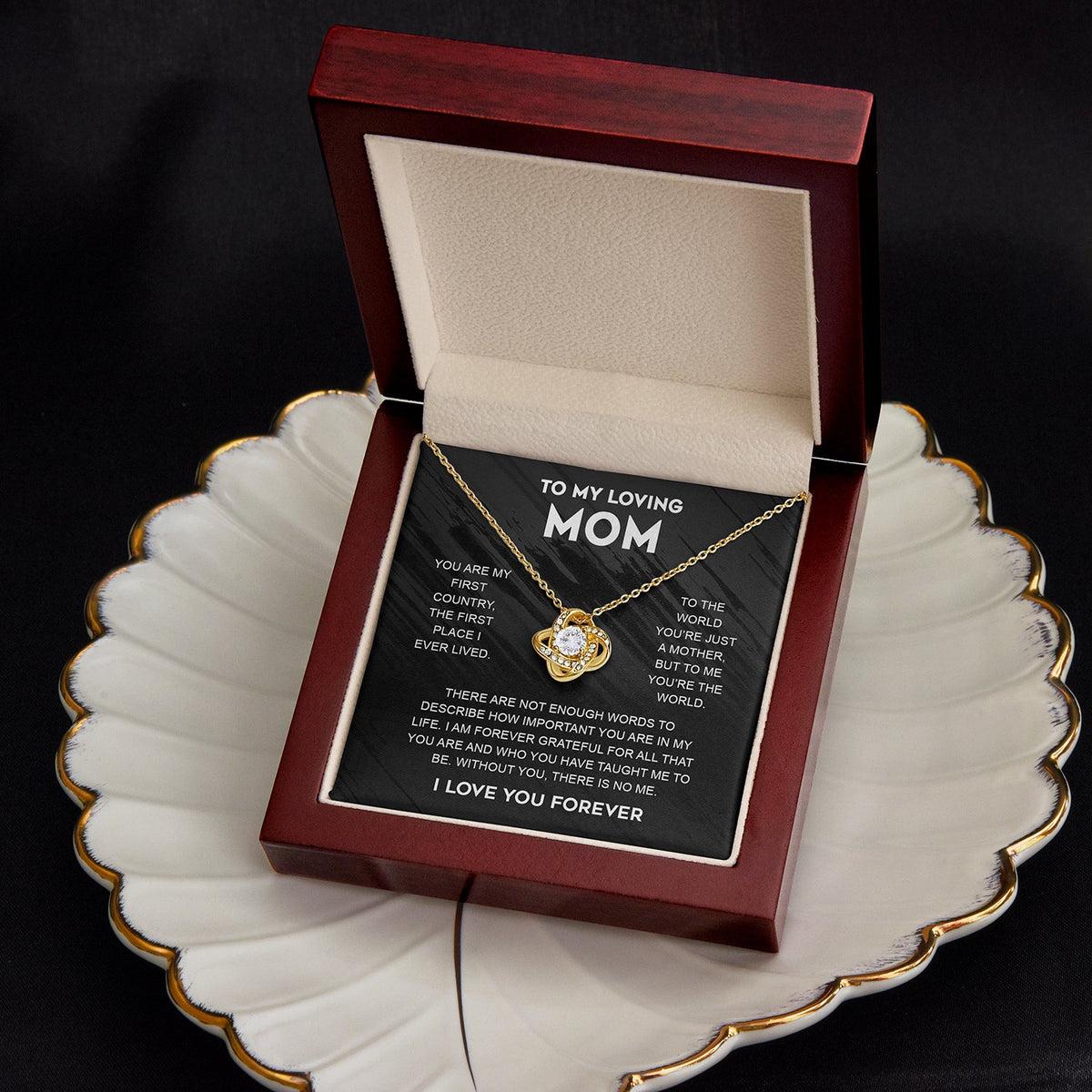 To My Loving Mom | You Are My First Country | Love Knot Necklace