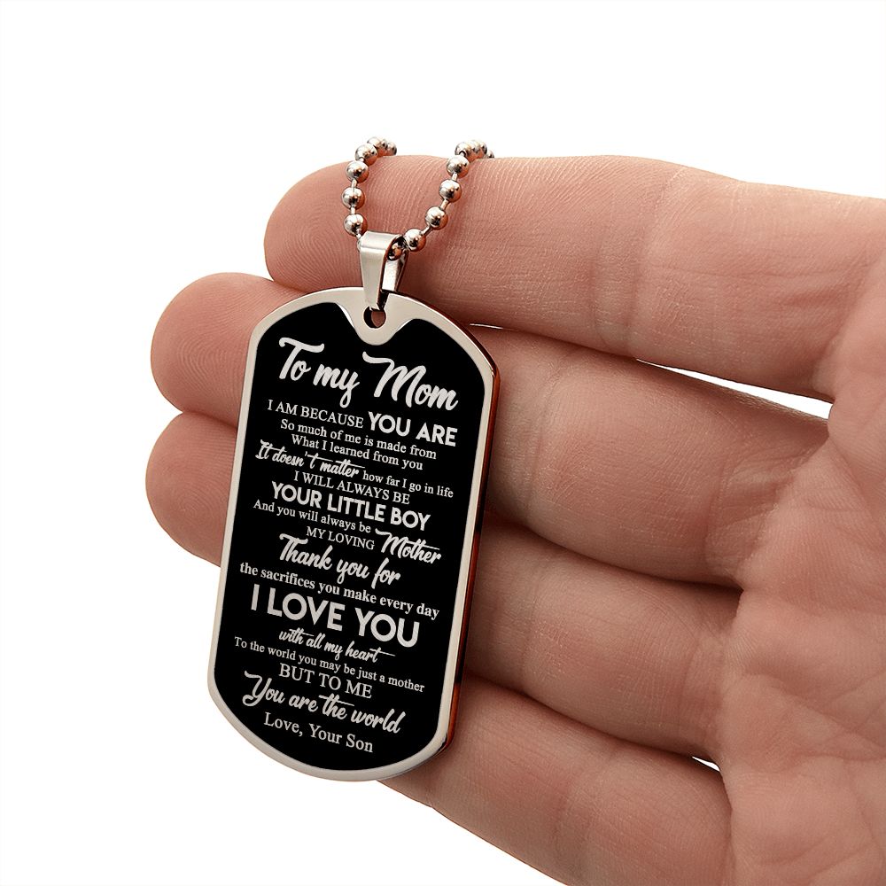 Mom Always Be Your Little Boy, Dog Tag Necklace, Perfect Gift For Mom From Son