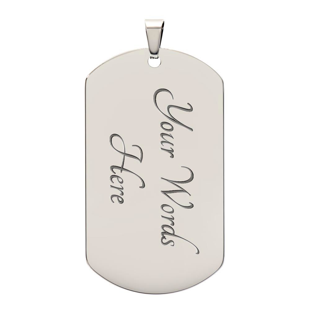 To My Son Gift From Dad | Never Forget That | Engraved Dog Tag