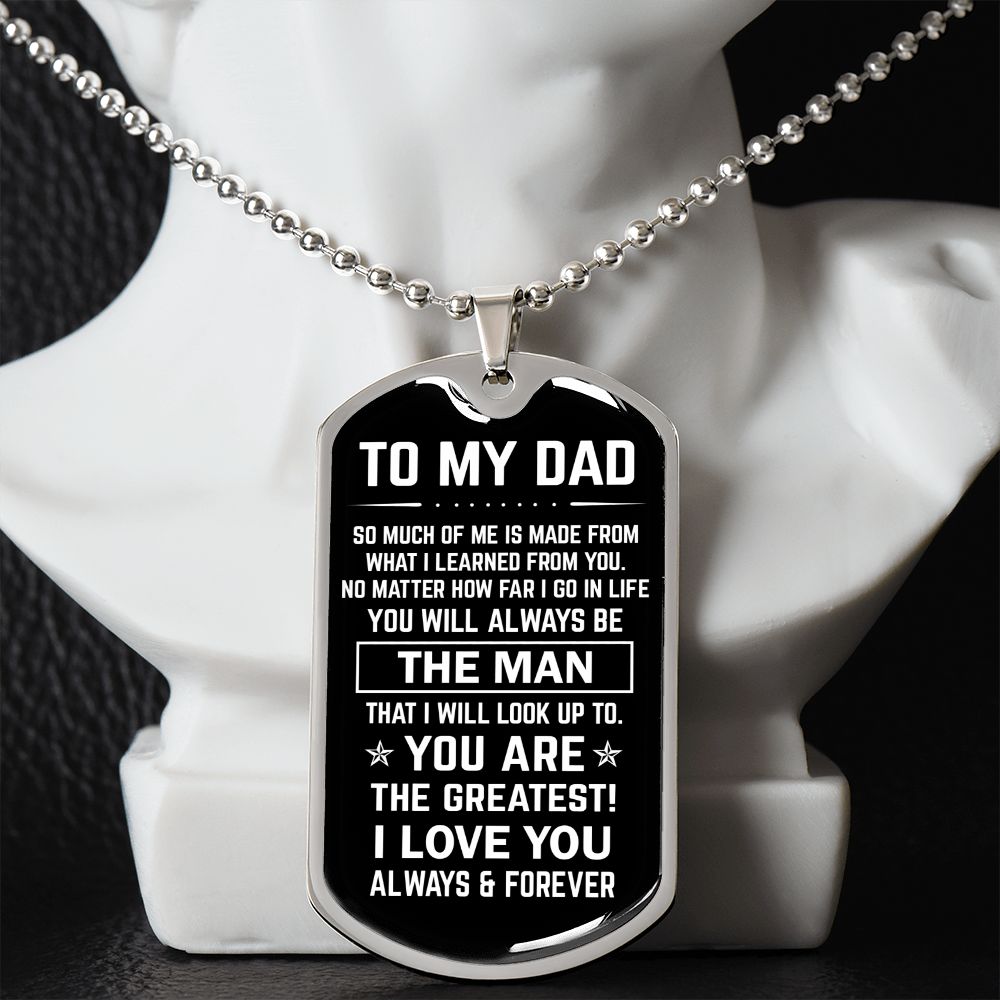 To My Dad | You Are The Greatest | Sentimental Gift for Dad | Dog Tag Necklace