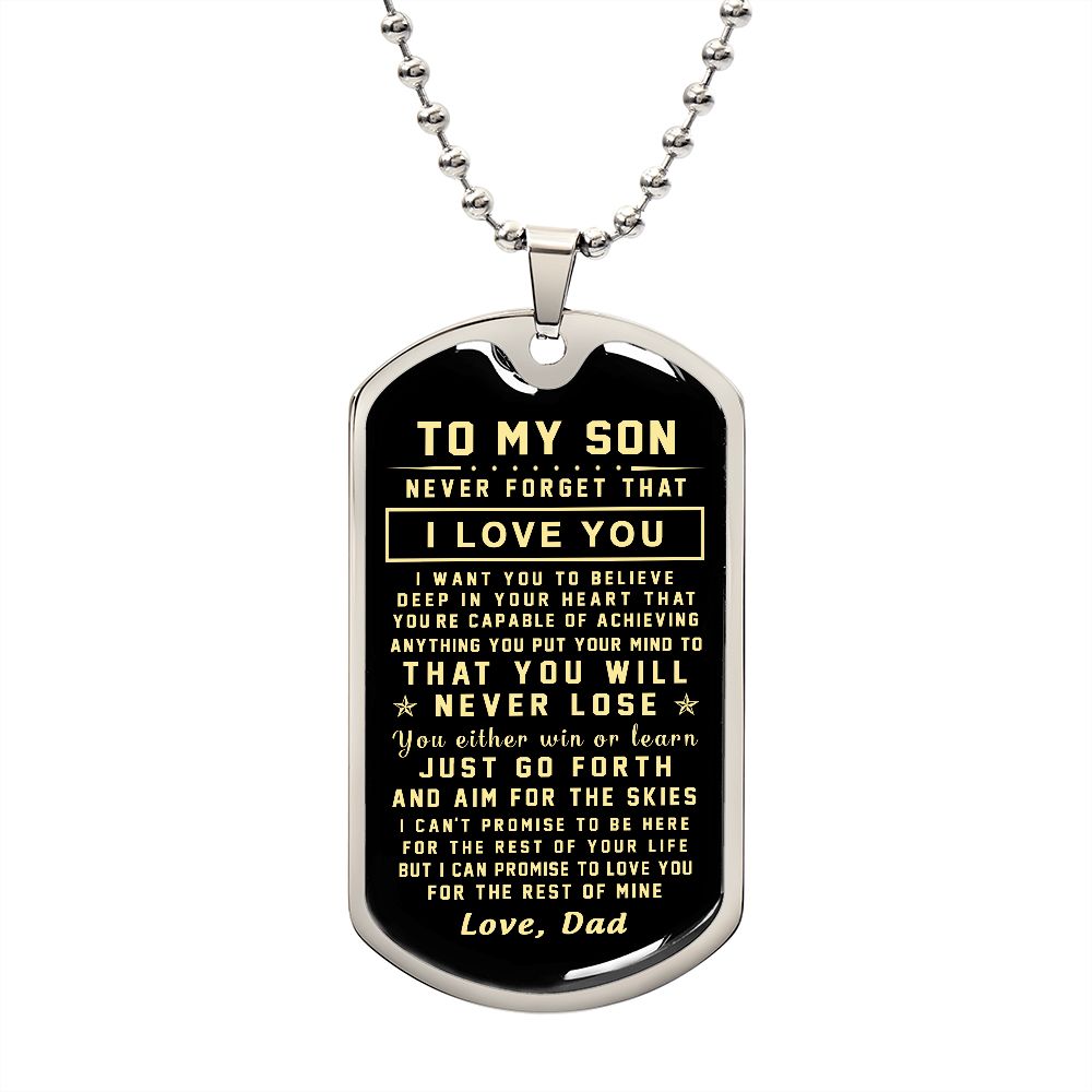 To My Son Gift From Dad | That You Will Never Lose | Dog Tag Necklace