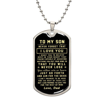 To My Son Gift From Dad | That You Will Never Lose | Dog Tag Necklace