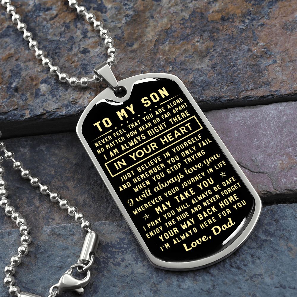 To My Son | Never Feel That You Are Alone | Dog Tag Necklace | Gift For Son From Dad