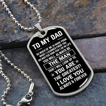 To My Dad | You Are The Greatest | Sentimental Gift for Dad | Dog Tag Necklace