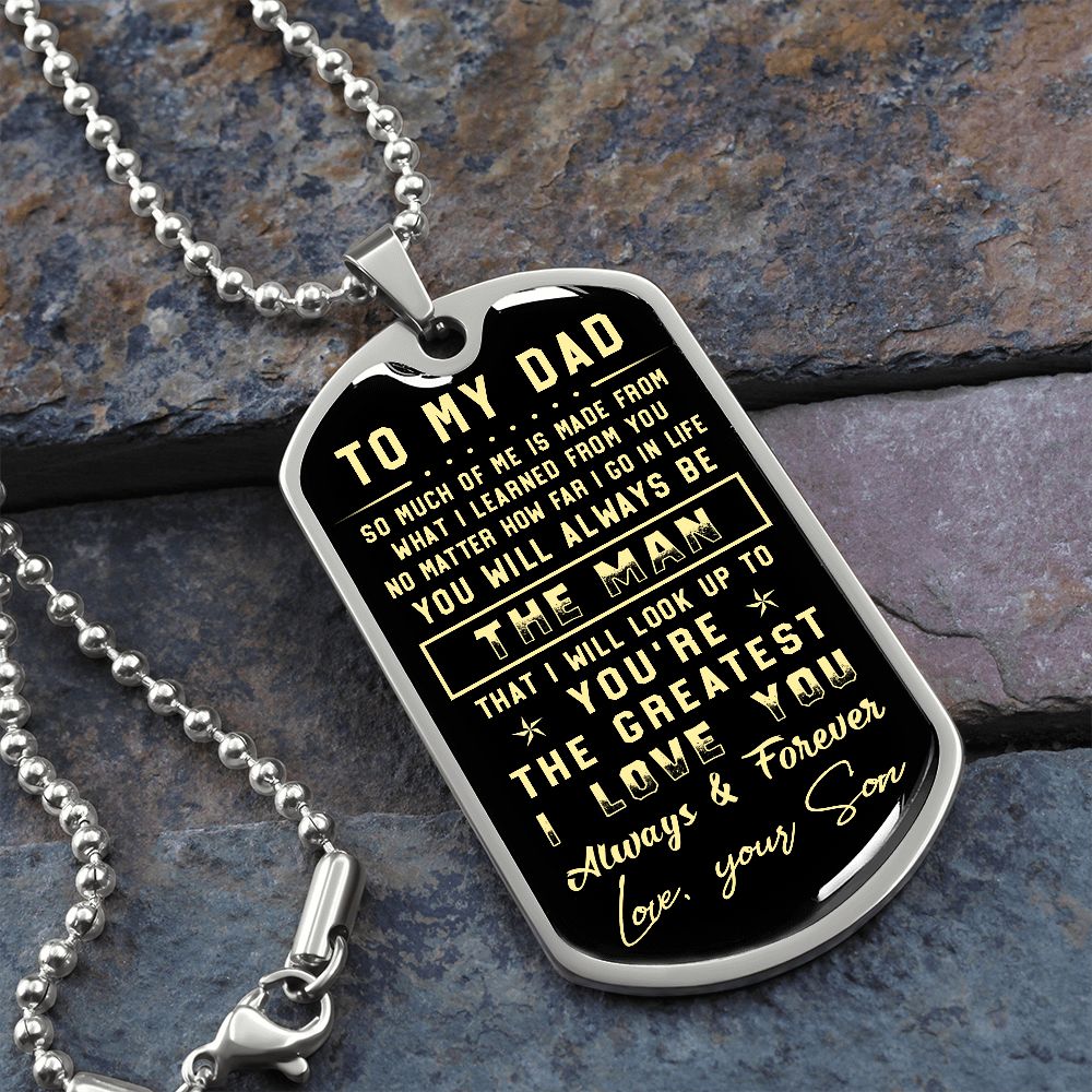 To My Dad | You Are The Greatest | Gift for Dad from Son | Dog Tag Necklace