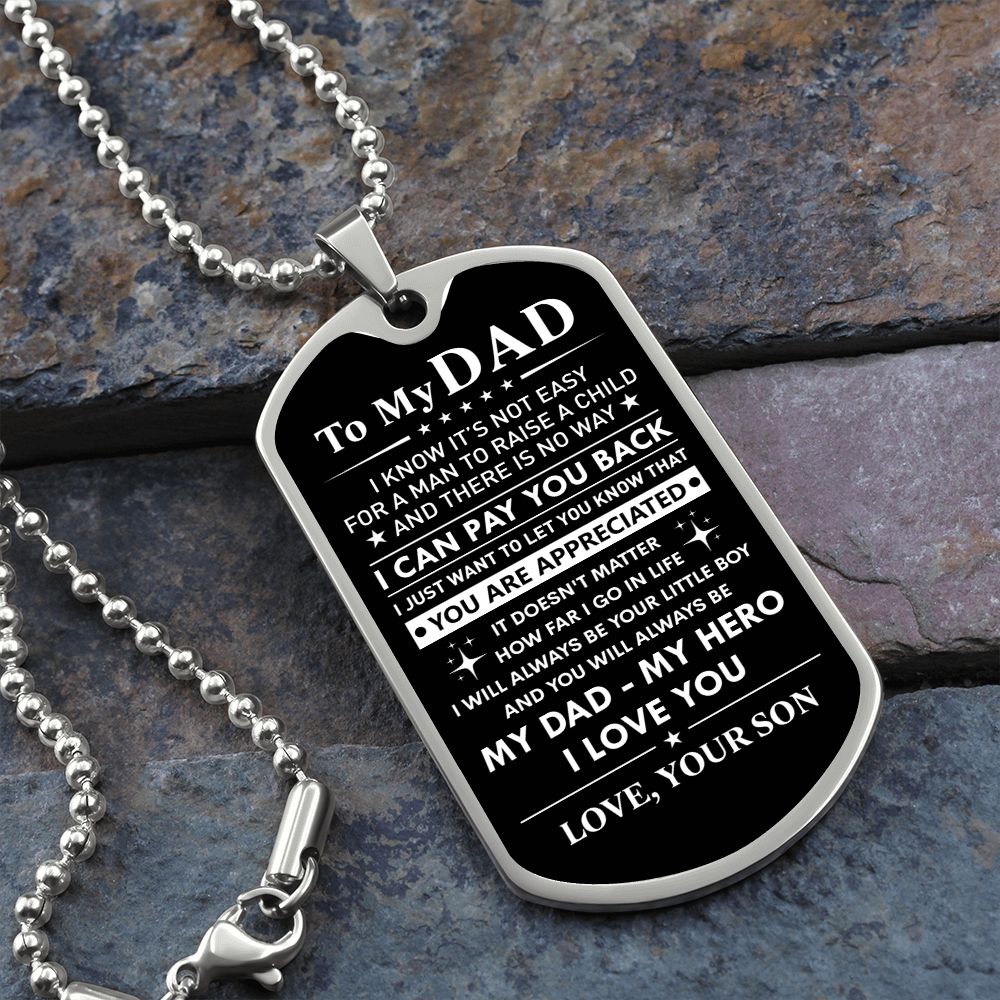 To My Dad - You Will Always Be My Hero, Dog Tag Necklace Gift Dad