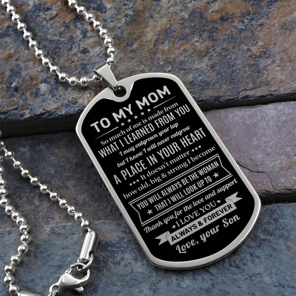 To My Mom - A Place In Your Heart, DogTag Necklace Gift