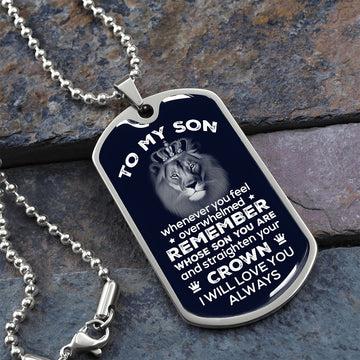 To My Son | Remember Whose Son You Are | Dog Tag Necklace