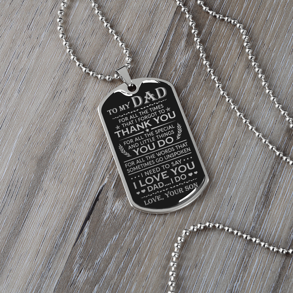 To My Dad For All The Times, Dog Tag Necklace, Gift For Dad From Son