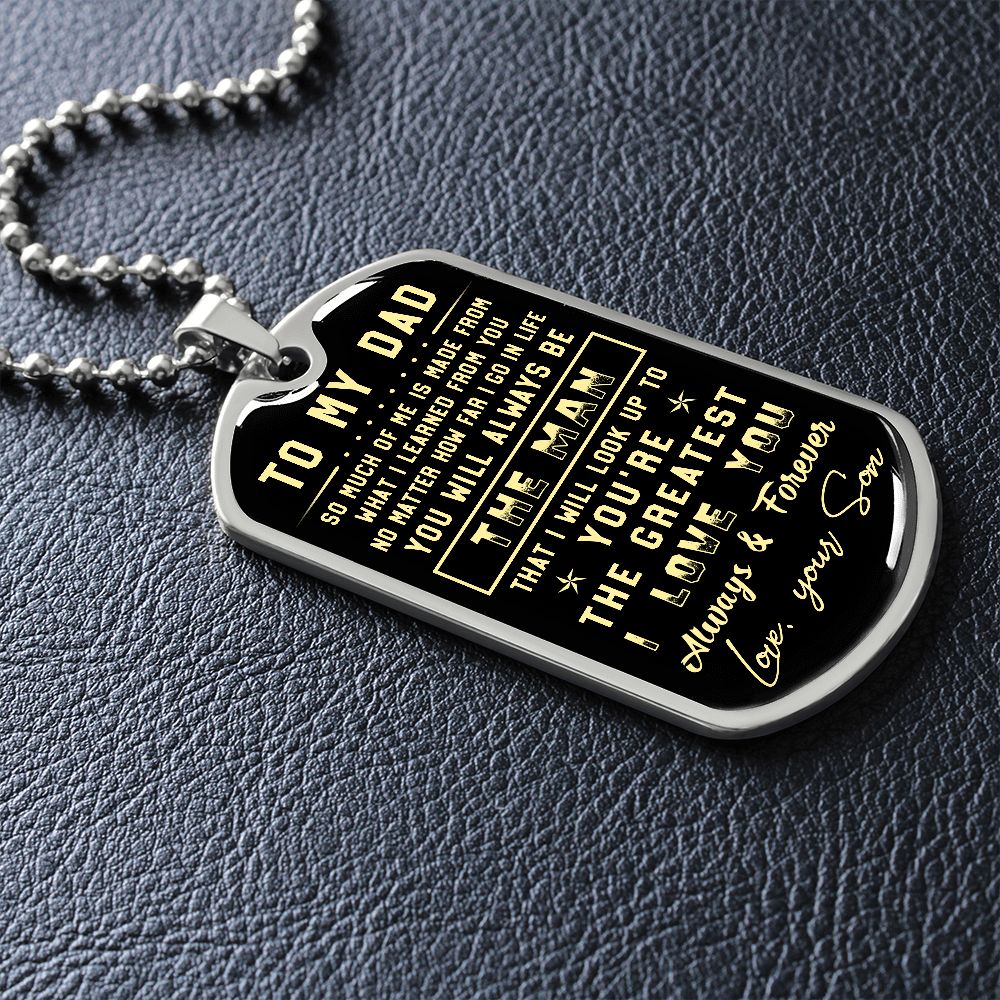 To My Dad | You Are The Greatest | Gift for Dad from Son | Dog Tag Necklace