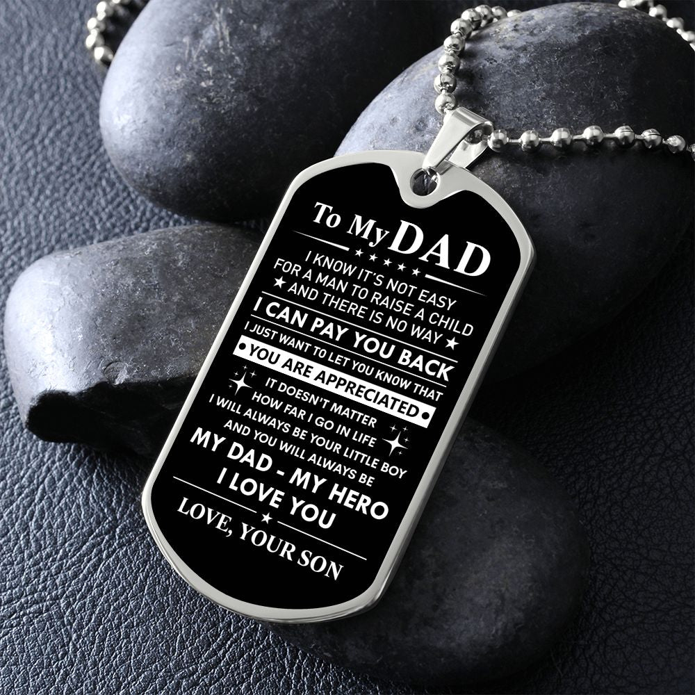 To My Dad - You Will Always Be My Hero, Dog Tag Necklace Gift Dad