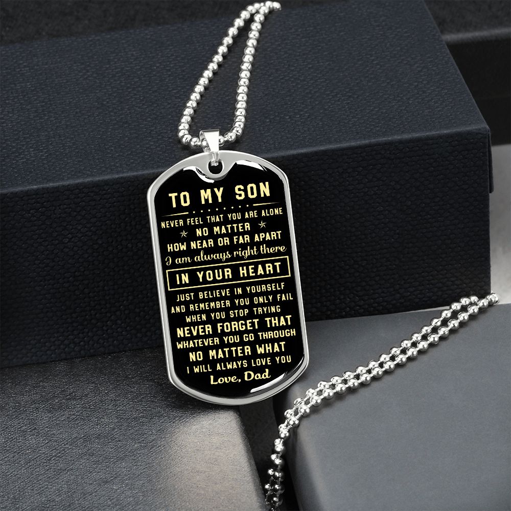 To My Son Gift From Dad | Never Forget That | Engraved Dog Tag