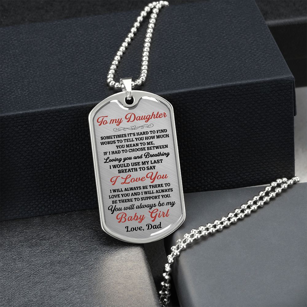 To My Daughter Gift From Dad | You Will Always Be My Baby Girl | Dog Tag Necklace