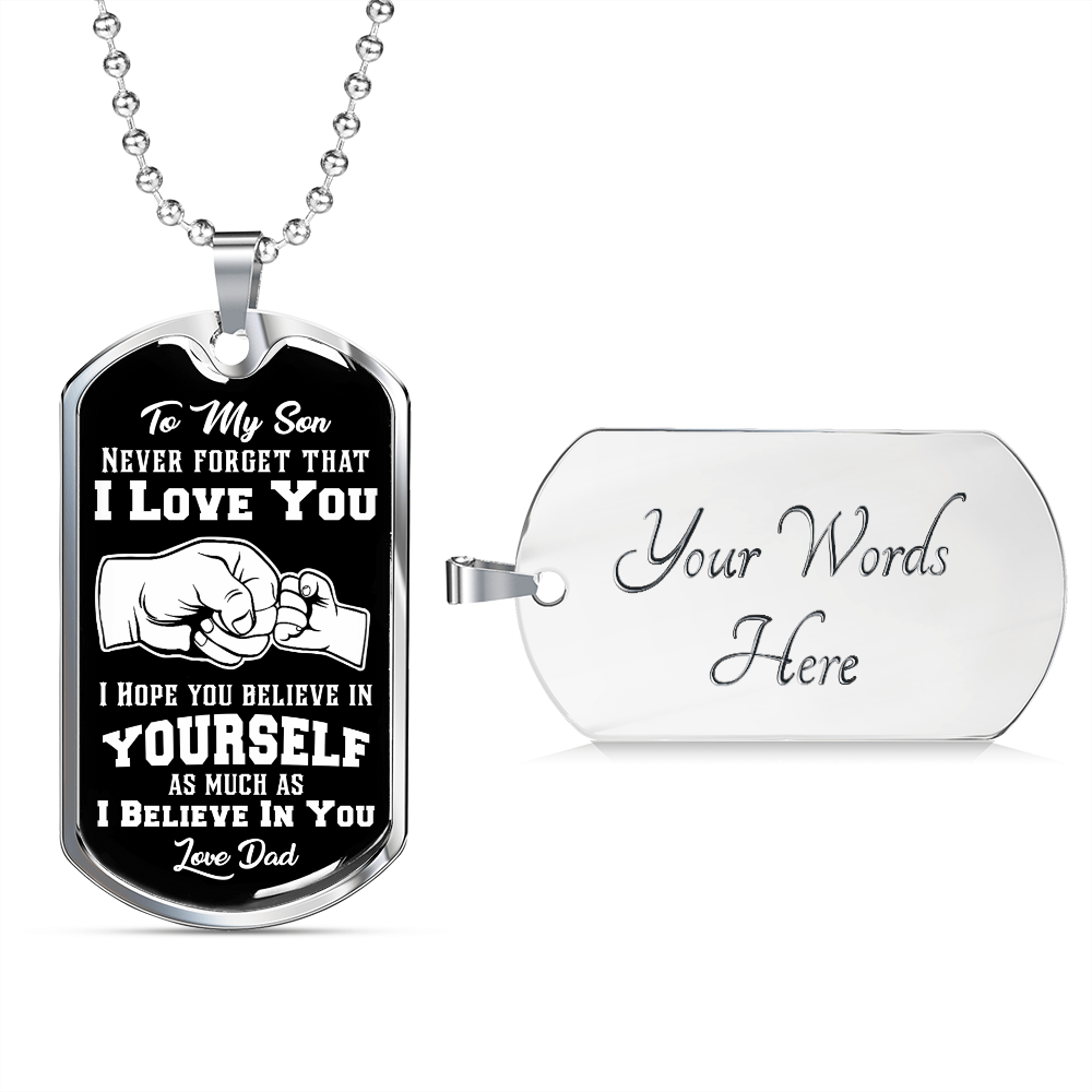 To My Son | Believe In Yourself | Graphical Dog Tag