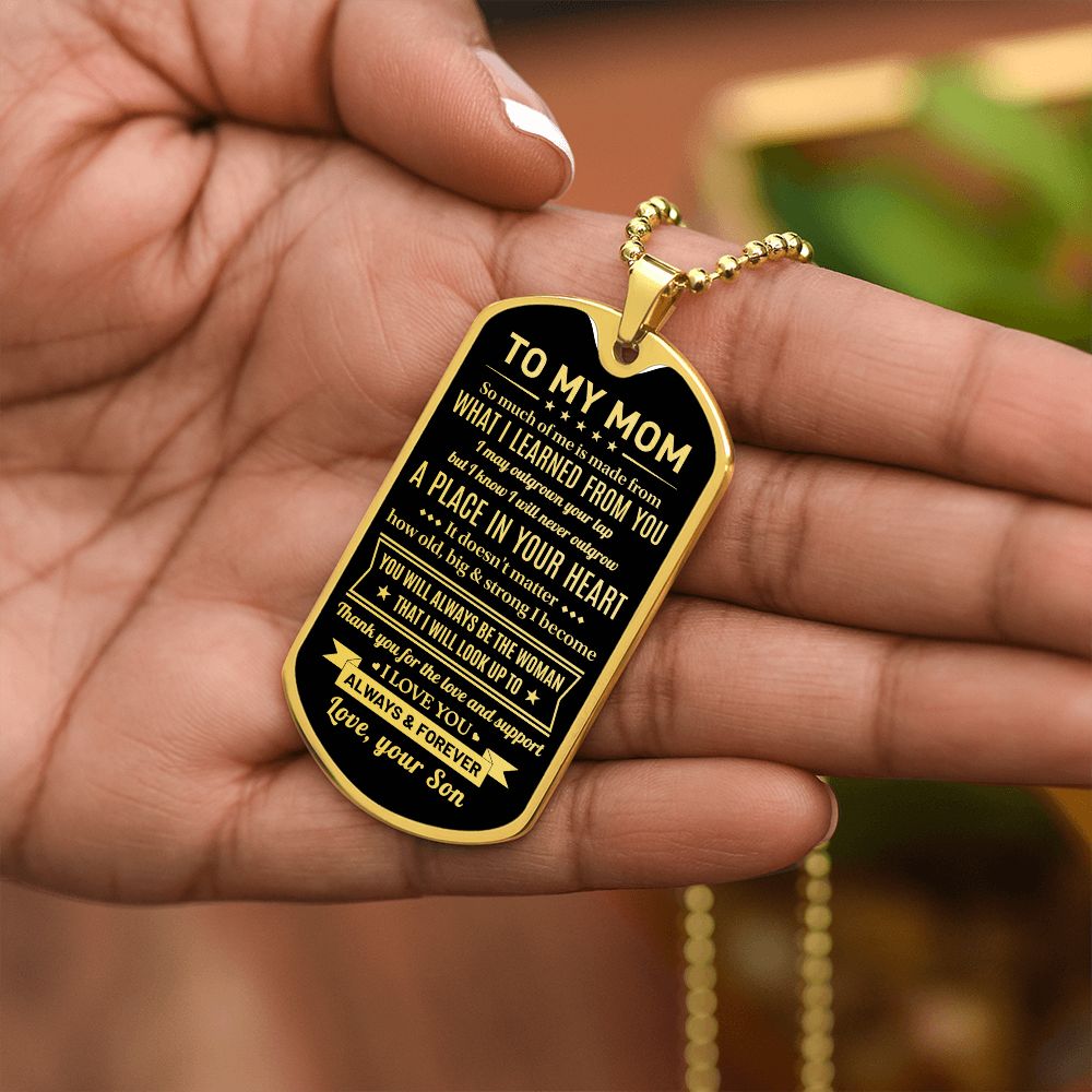 To My Mom - A Place In Your Heart, DogTag Necklace Gift