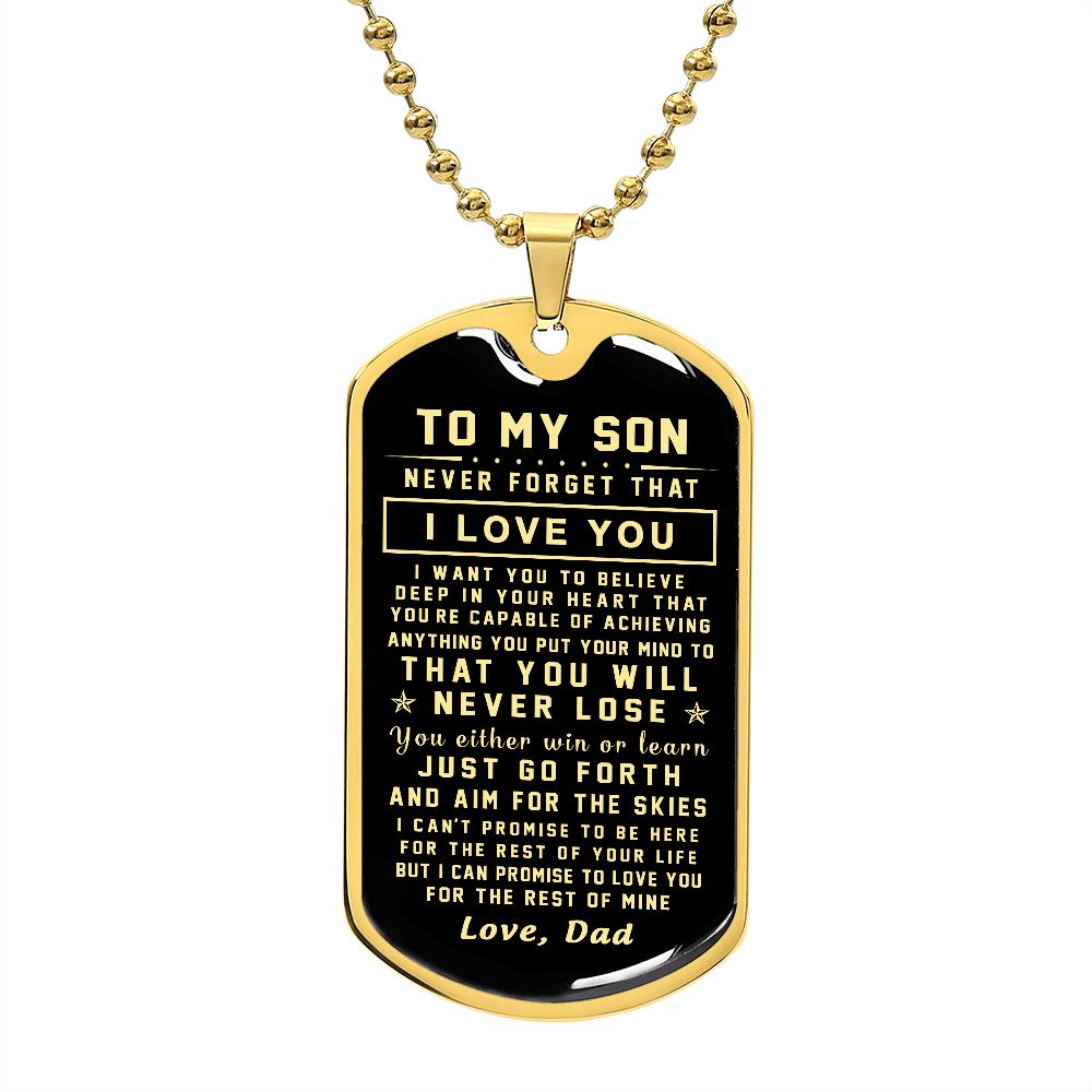 To My Son Gift From Dad | That You Will Never Lose | Dog Tag Necklace