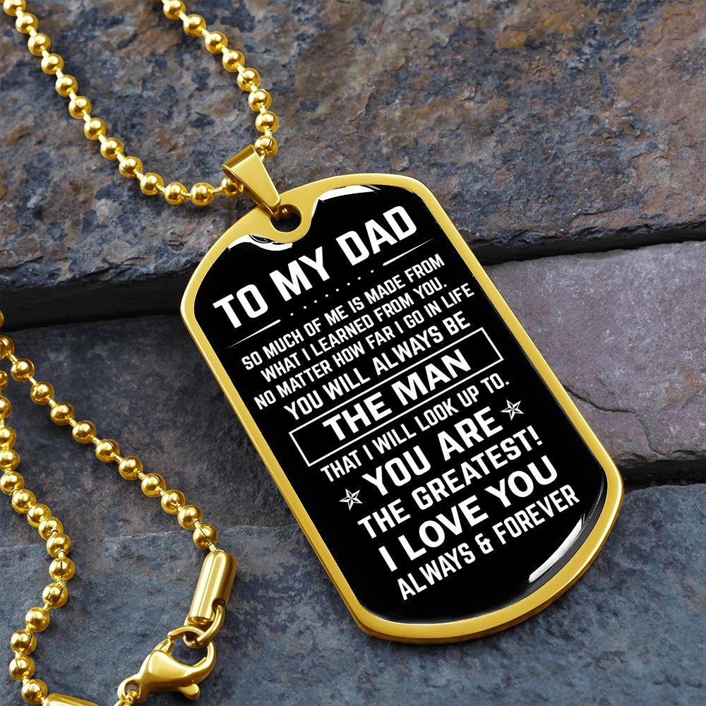 To My Dad | You Are The Greatest | Sentimental Gift for Dad | Dog Tag Necklace