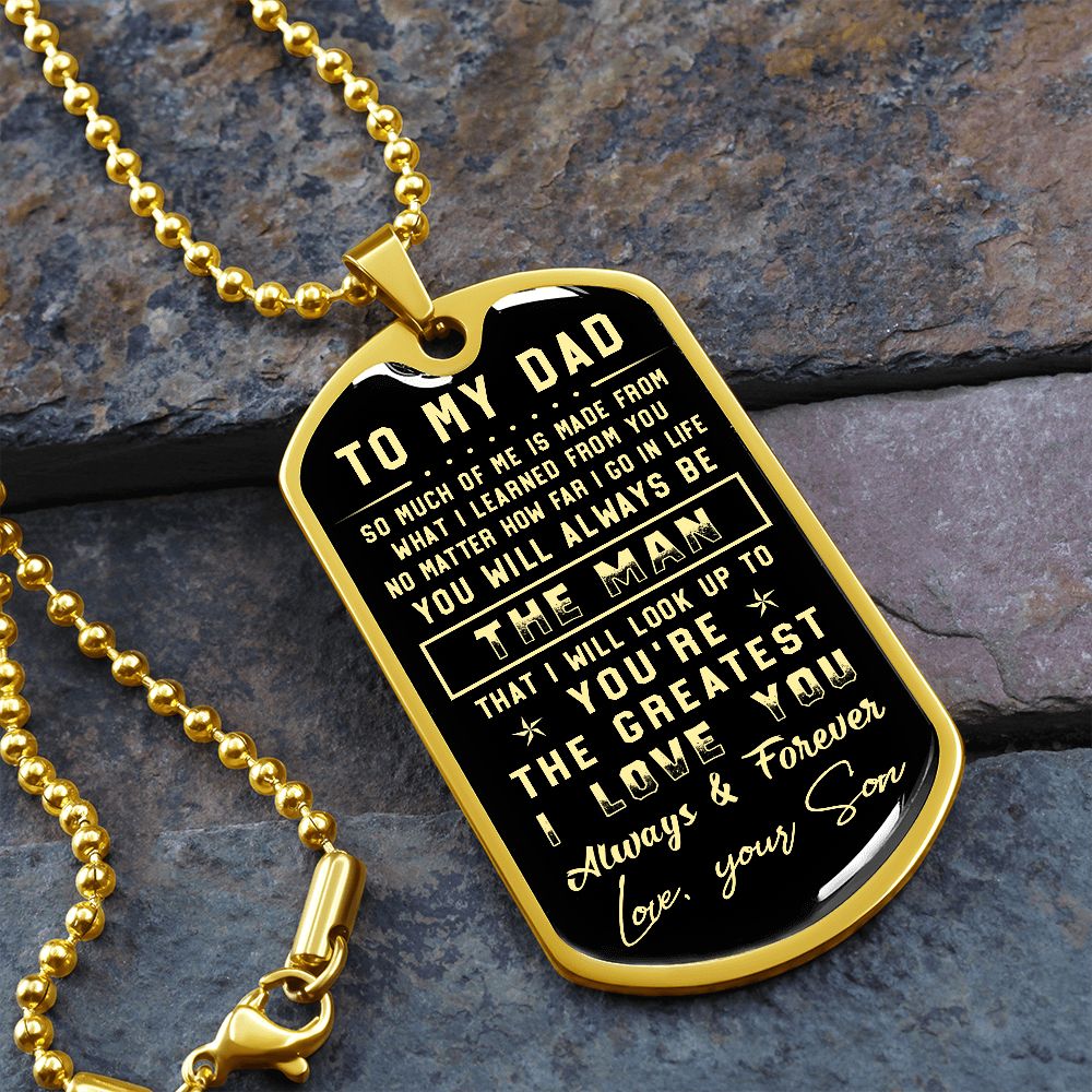 To My Dad | You Are The Greatest | Gift for Dad from Son | Dog Tag Necklace