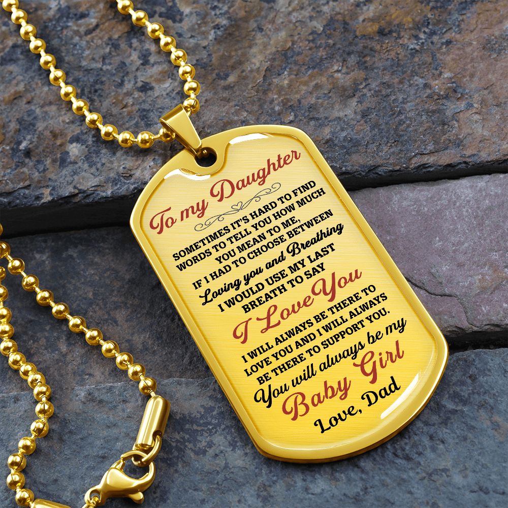 To My Daughter Gift From Dad | You Will Always Be My Baby Girl | Dog Tag Necklace