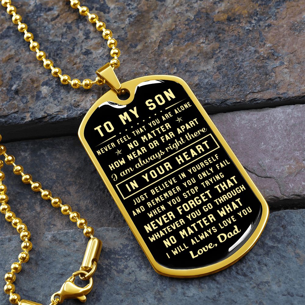 To My Son Gift From Dad | Never Forget That | Engraved Dog Tag
