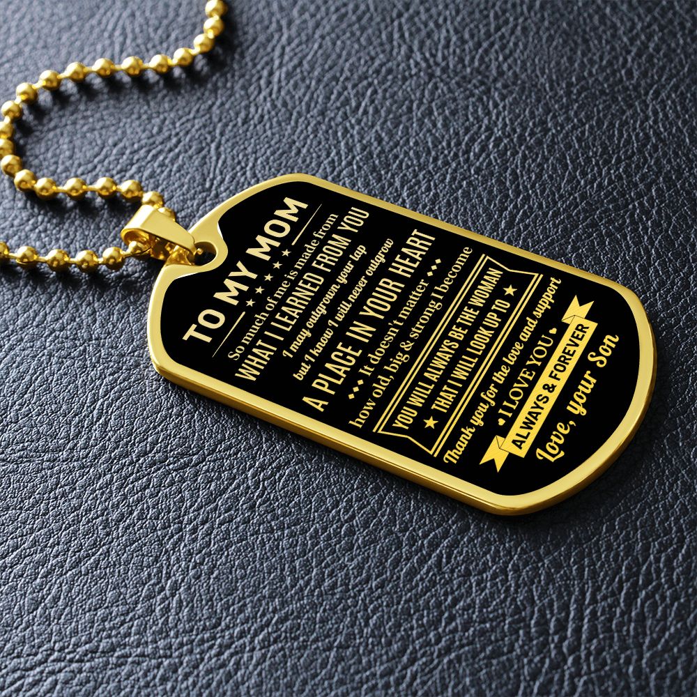 To My Mom - A Place In Your Heart, DogTag Necklace Gift