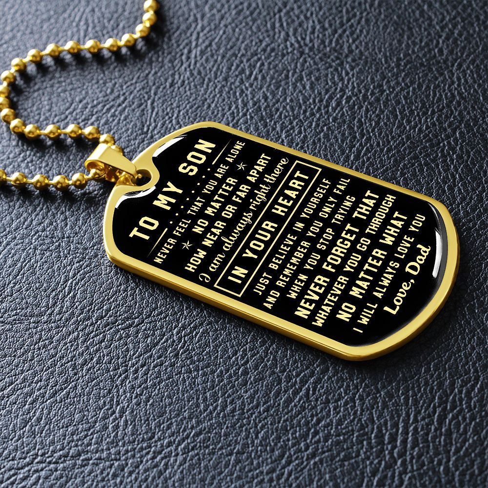 To My Son Gift From Dad | Never Forget That | Dog Tag Necklace