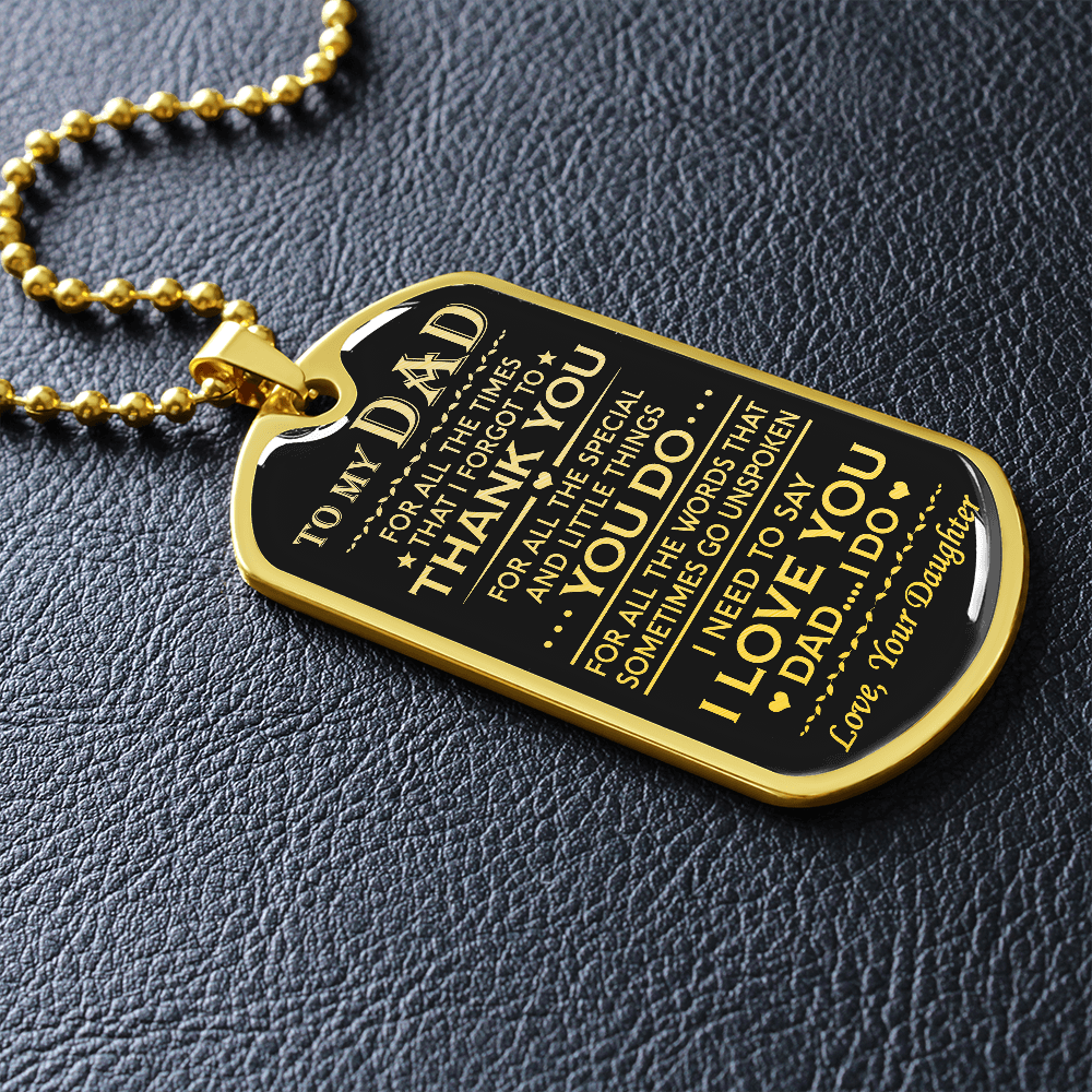 To My Dad | I Need To Say | Dog Tag Necklace