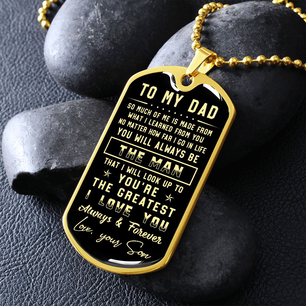 To My Dad | You Are The Greatest | Gift for Dad from Son | Dog Tag Necklace