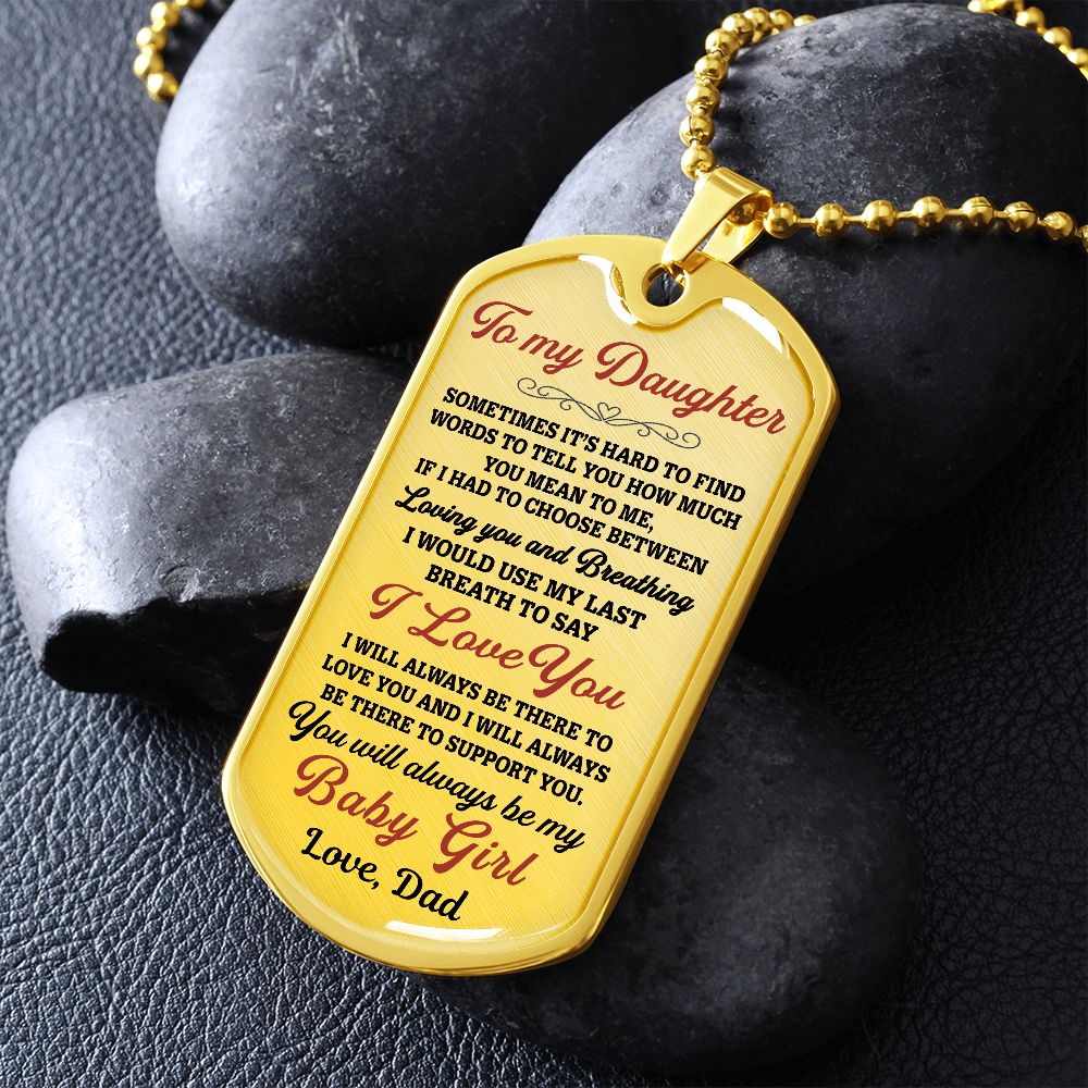 To My Daughter Gift From Dad | You Will Always Be My Baby Girl | Dog Tag Necklace