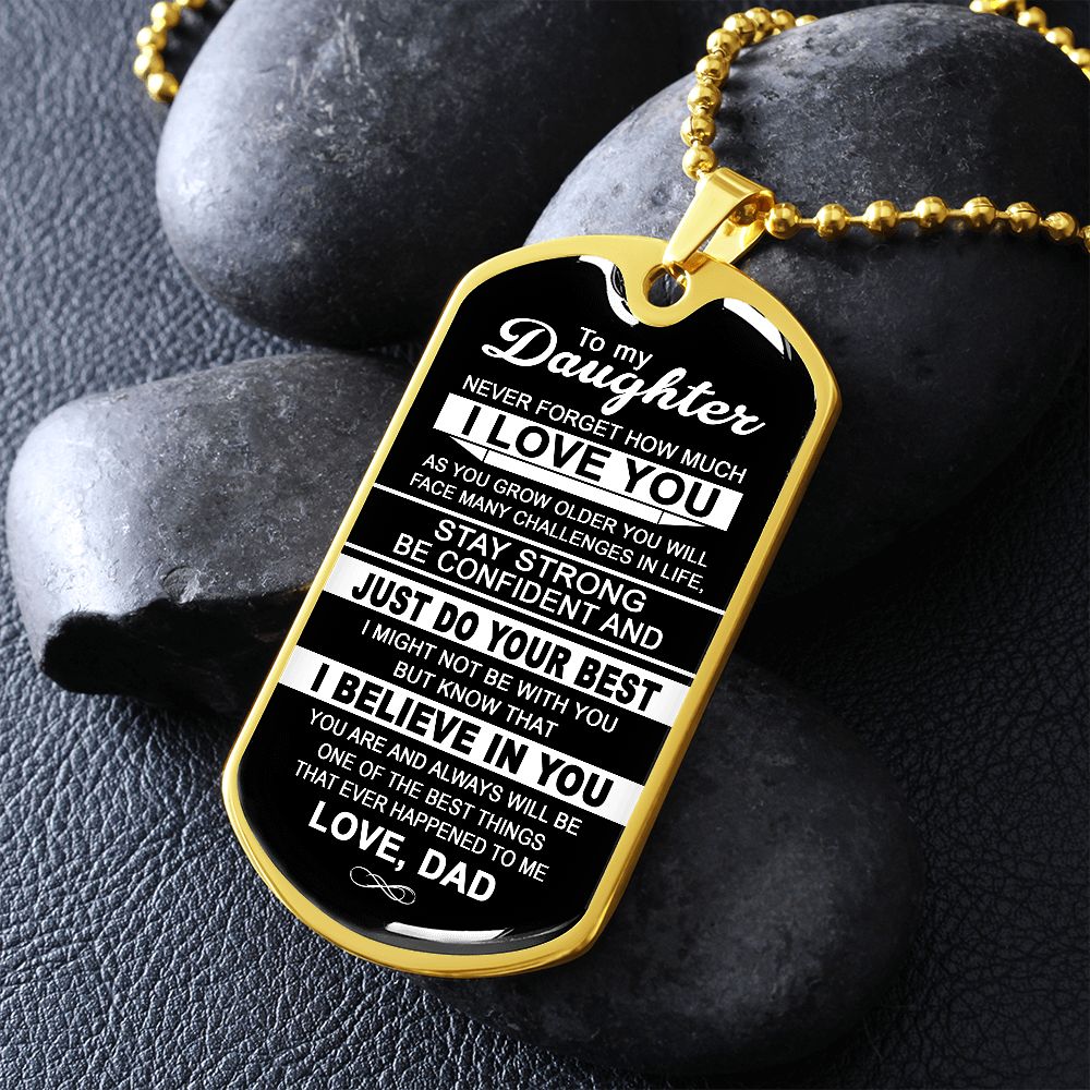 To My Daughter | Never Forget How Much I Love You | Dog Tag Necklace Gift From Dad