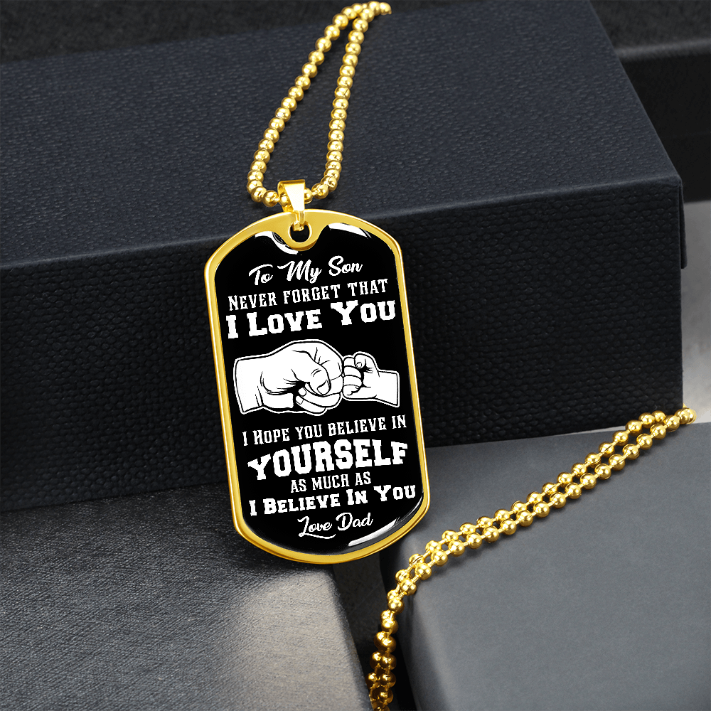 To My Son | Believe In Yourself | Graphical Dog Tag
