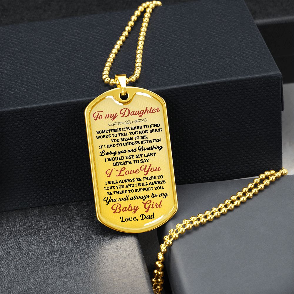 To My Daughter Gift From Dad | You Will Always Be My Baby Girl | Dog Tag Necklace