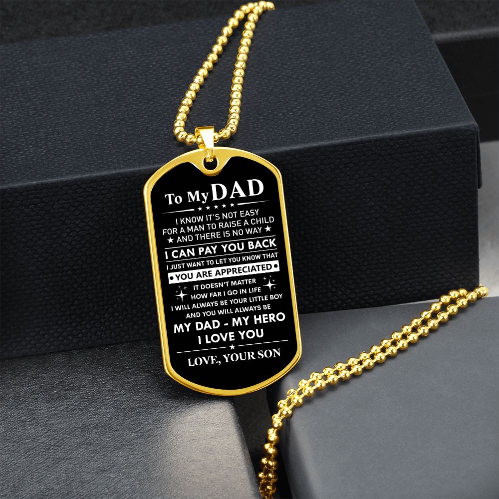 To My Dad - You Will Always Be My Hero, Dog Tag Necklace Gift Dad