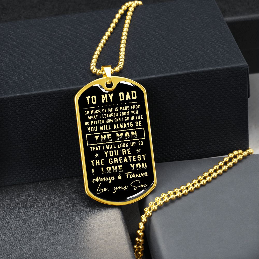 To My Dad | You Are The Greatest | Gift for Dad from Son | Dog Tag Necklace