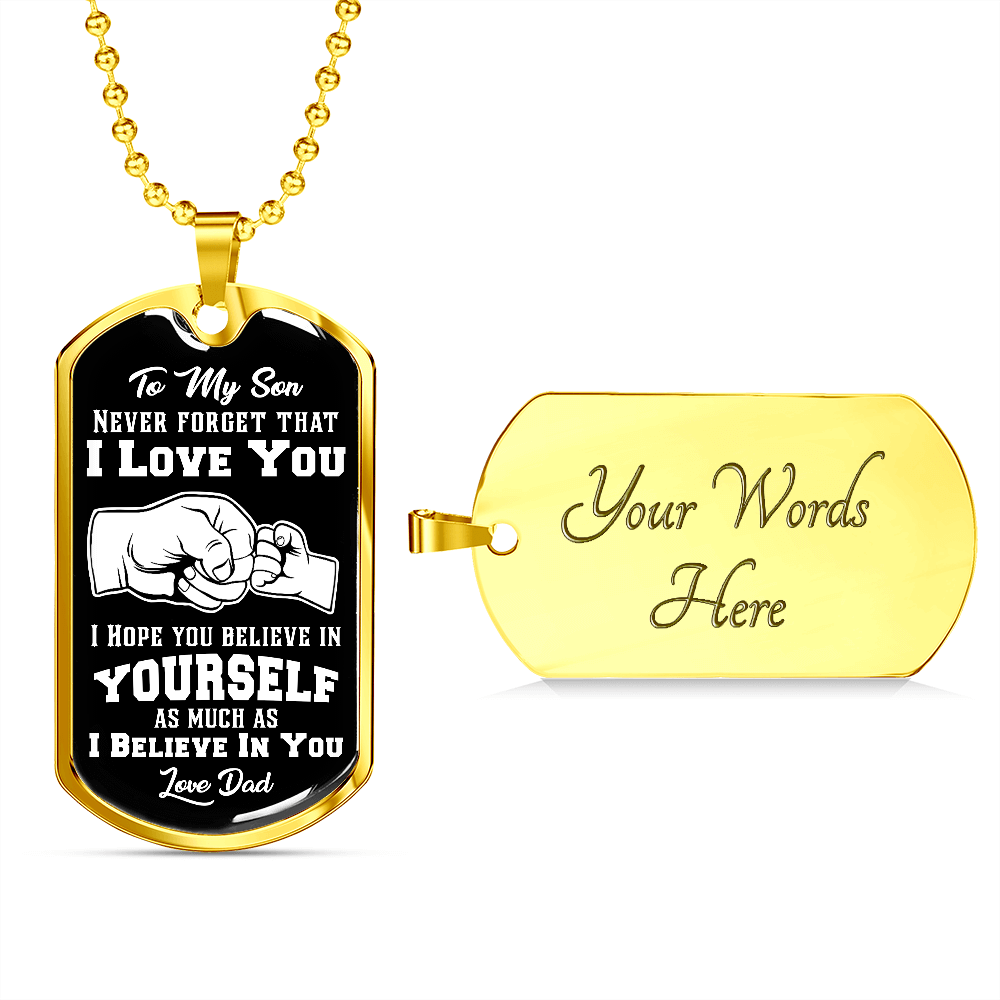 To My Son | Believe In Yourself | Graphical Dog Tag