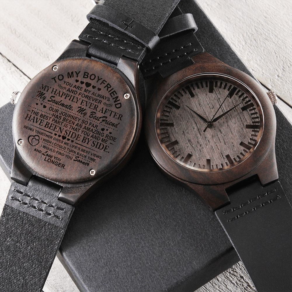 To My Boyfriend Wooden Watch | You Are My Always And Forever