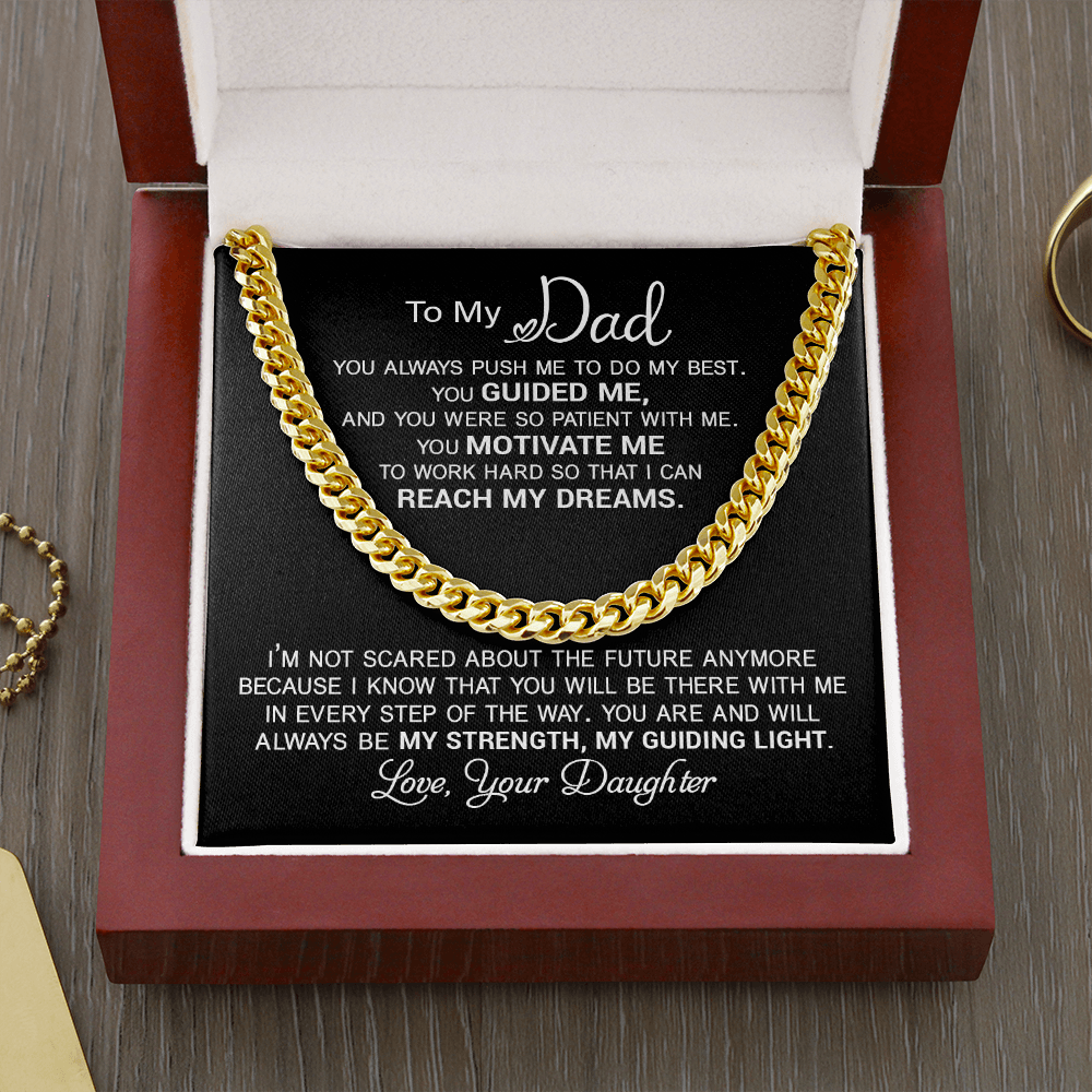 To My Dad | Reach My Dreams | Cuban Link Chain