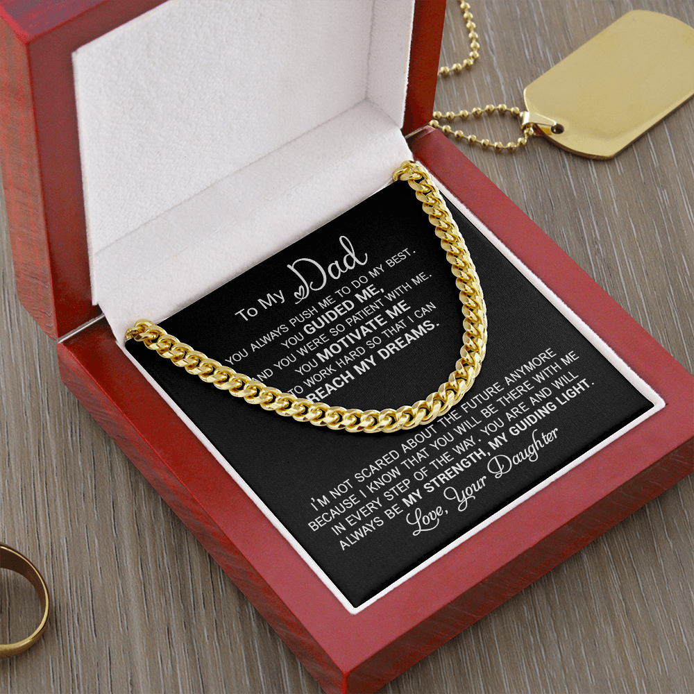To My Dad | Reach My Dreams | Cuban Link Chain