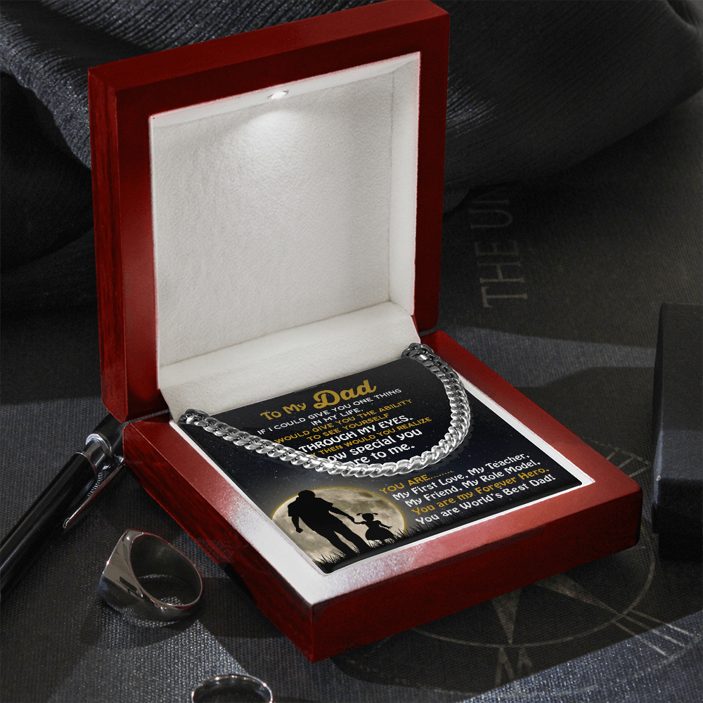 To My Dad | My Forever Hero | Cuban Link Chain