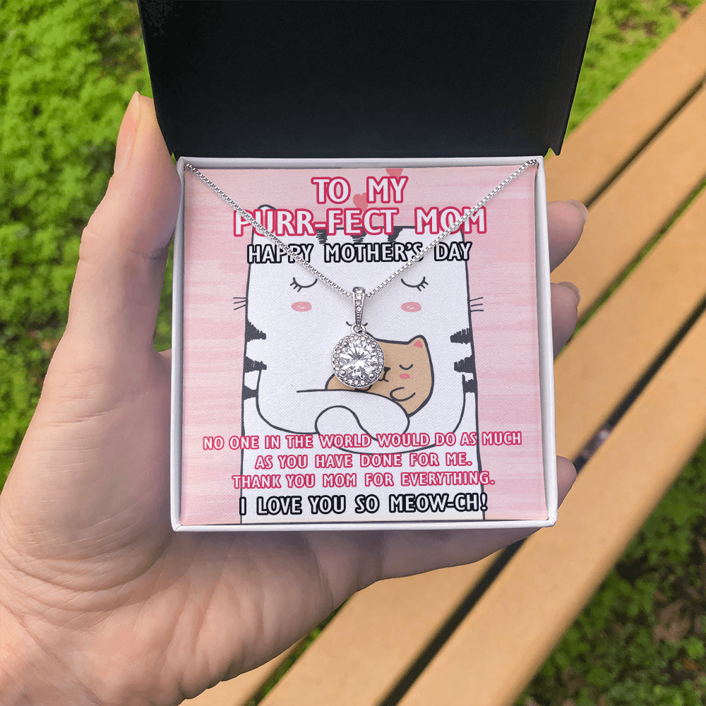 To My Purr-fect Mom | Love You So Meow | Eternal Hope Necklace