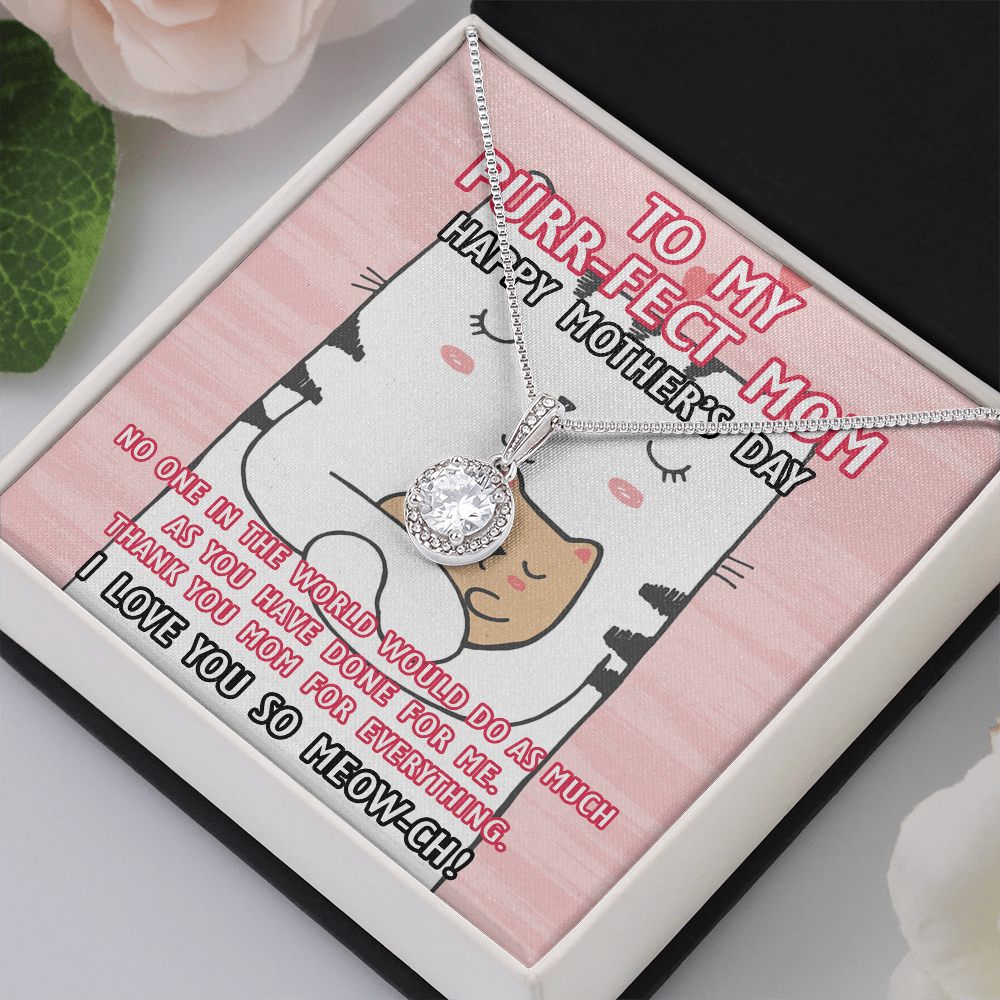 To My Purr-fect Mom | Love You So Meow | Eternal Hope Necklace
