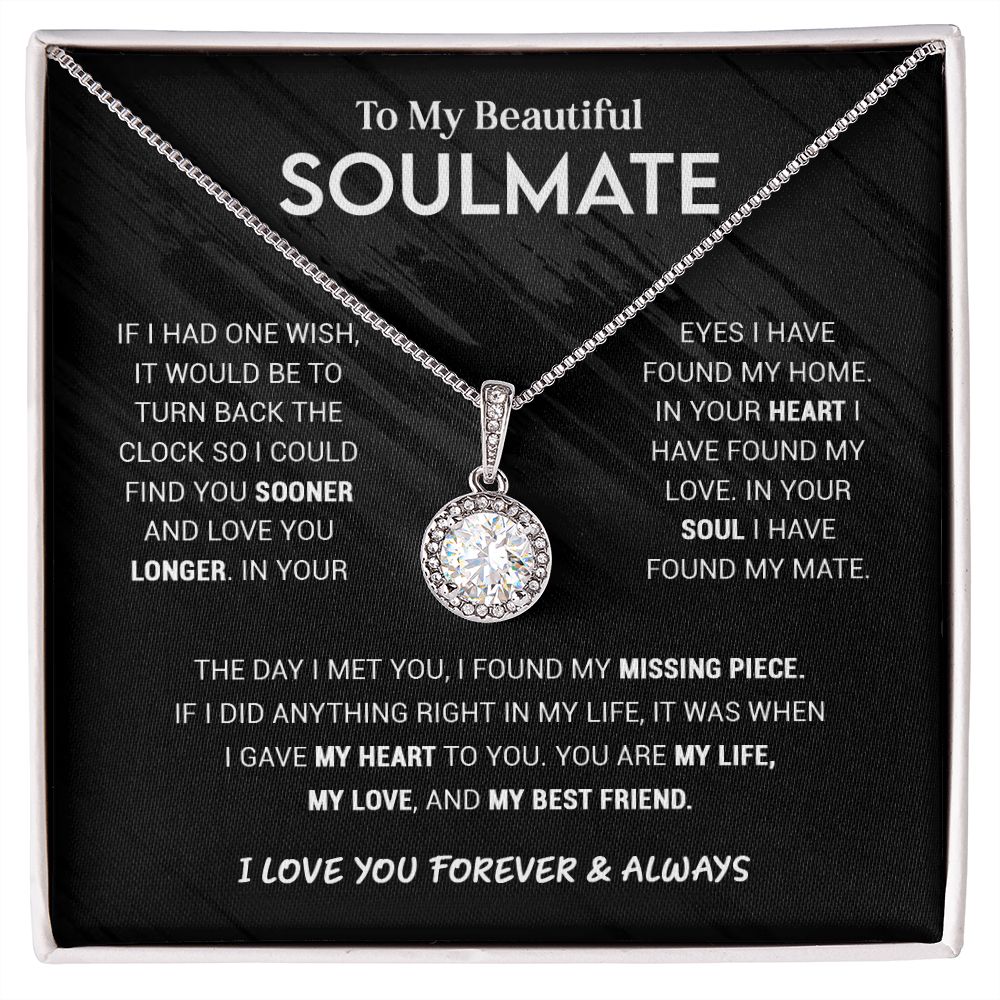 Soulmate I Have Found My Mate | Romantic Gift For Your Soulmate | Eternal Hope Necklace